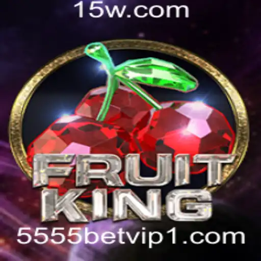 Descubra FruitKing: O Jogo de Cassino Revolucionário com 5555bet VIP