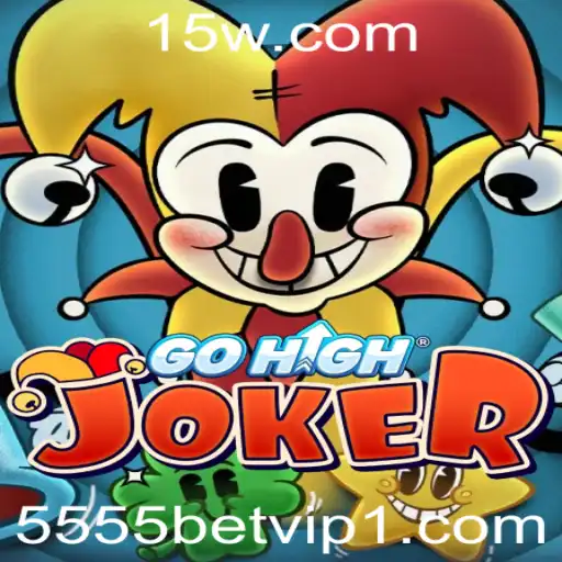 GoHighJoker: O Futuro dos Jogos de Apostas Online com 5555bet vip