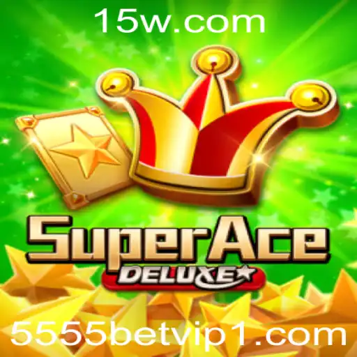 SuperAceDeluxe: A Revolução dos Jogos Digitais com 5555bet VIP